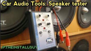 Car Audio Tools 101 how to use the Pac tl-ptg2 speaker and rca tester/ tone generator