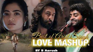 Best Of Arijit Singh Love Mashup | B Aarush | Romantic Hindi Love Mashup 2024 | Non stop love mashup