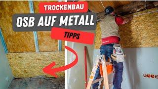 OSB Platten auf Metall UK ⎜so mach ICH das 