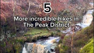 5 incredible hikes in The Peak District