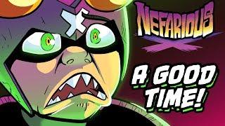 Nefarious: A Good Time