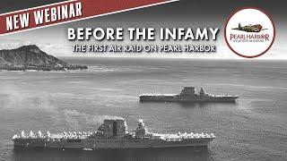 Before the Infamy: The First Air Raid on Pearl Harbor