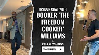 From A Military Prison To Financially Free From Home | Booker The FREEEDOM Cooker Williams