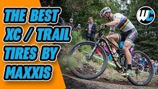 Maxxis XC/Trail Tires - The Best Light & Fast Options!