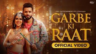 GARBE KI RAAT - Rahul Vaidya RKV , Nia Sharma , Yashita Sharma | Latest Hindi Garba Song 2021