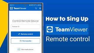 How to sing Up TeamViewer Accout Remote control