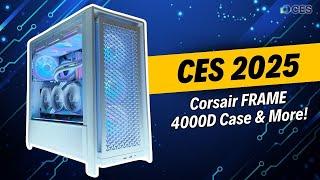 CES 2025: Corsair's New FRAME 4000D Modular Case & More!