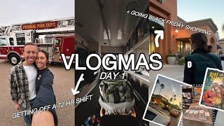 VlOGMAS DAY 1: getting off a 72 hr shift as a firefighter/emt | Black Friday shopping ️ & cleaning