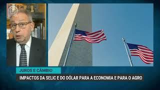 Juros e câmbio: impactos da Selic e do dólar para a economia e para o agro | Canal Rural