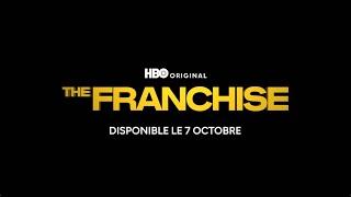 The Franchise - Bande Annonce Officielle (VOST)