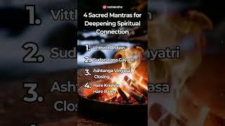 4 Sacred Mantras for Deepening Spiritual Connection