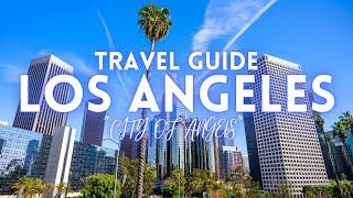 Los Angeles California Travel Guide 2025 4K