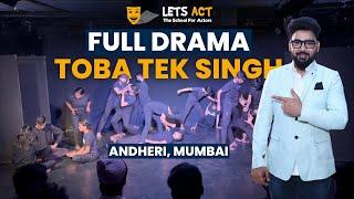 Lets Act Students' Successful Drama Journey | Toba Tek Singh | Lets Act