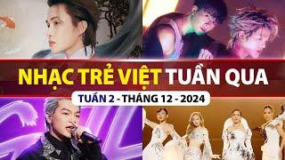 TOP VPOP NHIỀU LƯỢT XEM NHẤT TUẦN QUA | TUẦN 2 - THÁNG 12 (2024)