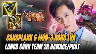 SỨC MẠNH GANGPLANK 6 MÓN + 3 RỒNG LỬA GIÚP LANGD GÂY 2K DAMAGE/PHÚT GÁNH TEAM GAME ĐẤU SIÊU CĂNG