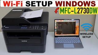 Brother MFC-L2730dw Wireless Setup With Windows Laptop, Printing & Scanning video.