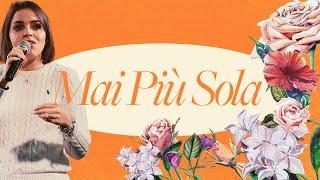 Mai più sola - Past. Deborah Nettuno