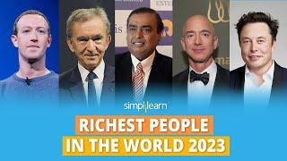 Top 10 Richest People In The World 2023 | World's Richest Billionaires | Simplilearn