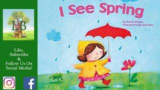  I See Spring - Read Aloud