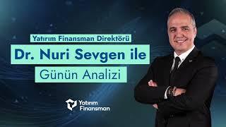 Dr. Nuri Sevgen ile Günün Analizi | 07.10.2024