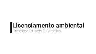 Licenciamento Ambiental