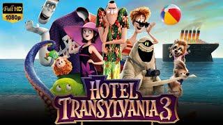 Hotel Transylvania 3 Summer Vacation Full Movie 2018 | Adam Sandler, Joe Jonas | Facts & Review