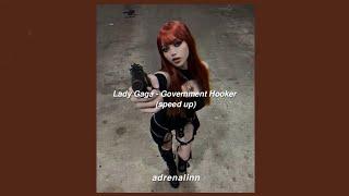 Lady Gaga - Government Hooker (D00nik remix) (speed up + best part loop)