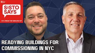 Commissioning Buildings in NYC | Jamie Fales | KOW Building Consultants | Sisto Says Episode #54