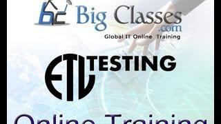 ETL Testing Online Training - ETL Testing Video Tutorial - BigClasses