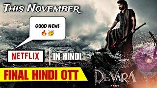 Devara Hindi OTT Release Date Confirmed | Devara Part 1 OTT Release Platform | Devara Movie Netflix