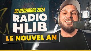 LE NOUVEL AN | RADIO HLIB DU 30 DECEMBRE 2024