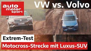 Bloch vs. Sasse: VW Touareg & Volvo XC90 im Extrem-Test auf der Motocross-Strecke | auto motor sport