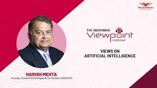 Harish Mehta of Onward Technologies & NASSCOM on artificial intelligence