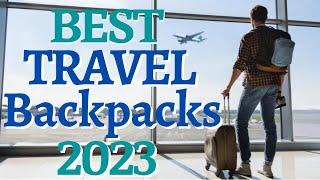 Best Travel Backpacks 2023 ( TOP 5  Picks For Any Budget )Promarkit