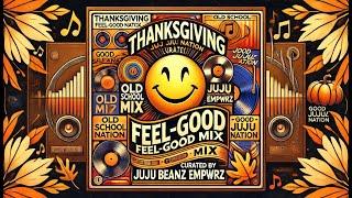 "The Ultimate Thanksgiving Vibes Mix  | Old School, R&B, Rap & Feel-Good Hits You’ll Love!"