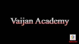 Vaijan Academy Intro!