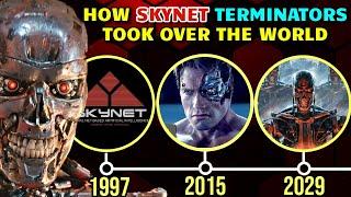 How Terminators Took Over The World Step By Step? - Entire Blueprint Of Skynet's Take over Explored