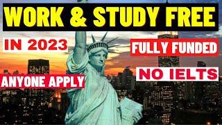 Work & Study In These Countries For Free: EASIEST Fully Funded Scholarships to Apply 2023