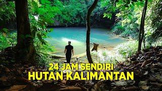 Solo camping : 24 Jam sendirian di hutan kalimantan