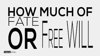 Fate vs Free Will