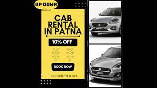 Affordable Cab Rental in Patna | Safe & Reliable Taxi Service | UP DOWN CAB