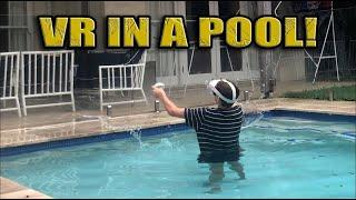 I Played VR in a Pool!!