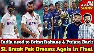 India need to Bring Rahane & Pujara Back Vs Aus | SL Beat Pak Dreams | NZ Expose Kohli Rohit