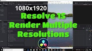 Resolve 15 | Output to Multiple Resolutions