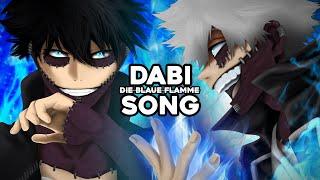 DABI SONG | "DIE BLAUE FLAMME - DABI" | Anbu Monastir x Animetrix [MY HERO ACADEMIA]