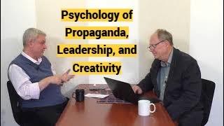 Psychology of Propaganda, Leadership, and Creativity (Frontline Club with Vaughan Smith)