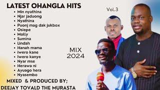 OHANGLA HITS VOLUME #003 ][BEST OF PRINCE INDAH,ODONGO SWAG,,AQUEENO CHOGO FT DJ TOVALD]