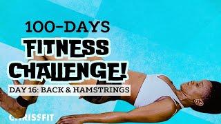 Day 16: BACK & HAMSTRINGS | 100 Day Fitness Challenge | Chriss Choreo