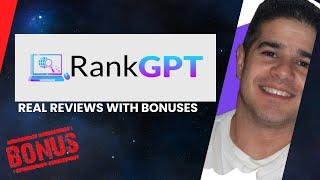 RankGPT Review + Four Bonuses, Worth $1297