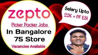 Picker Packer Jobs In Bangalore | Zepto Picker Packer Job | New Jobs In Bengaluru | Picking Packing